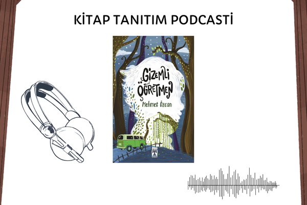 Gizemli Öğretmen Tanıtım Podcasti